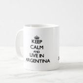 Behalten Sie Ruhe und wohnen Sie in Argentinien Kaffeetasse (Vorderseite Links)