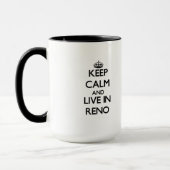 Behalten Sie Ruhe und wohnen Sie in Reno Tasse (Links)