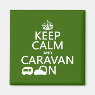 Behalten Sie Ruhe und Wohnwagen auf Magnet