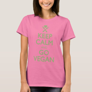 Behalten Sie Ruhe, vegan zu gehen T-Shirt