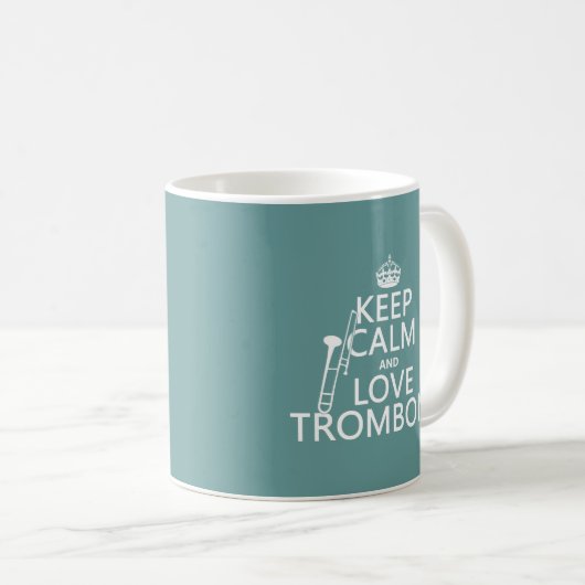 Behalten Sie Ruheund LiebeTrombone (irgendeine Kaffeetasse (VorderseiteRechts)