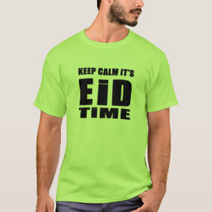 Behalten Sie ruhig es ist Eid Zeit T-Shirt