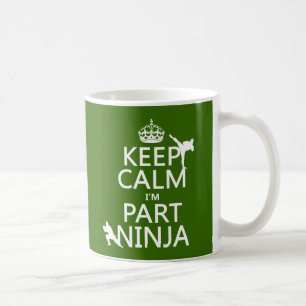 Behalten Sie ruhig ich ist Teil Ninja (in Kaffeetasse