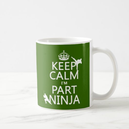 Behalten Sie ruhig ich ist Teil Ninja (in Kaffeetasse (Rechts)