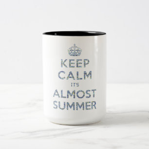 Behalten Sie ruhig seine fast Sommer-Tasse Zweifarbige Tasse