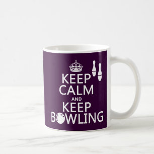 Behalten Sie ruhig und behalten Sie Bowling - alle Kaffeetasse