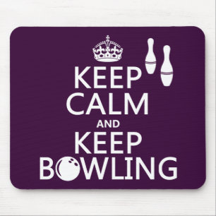 Behalten Sie ruhig und behalten Sie Bowling - alle Mousepad