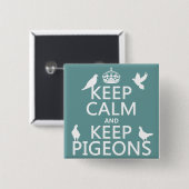 Behalten Sie ruhig und behalten Sie Tauben - alle Button (Vorne & Hinten)