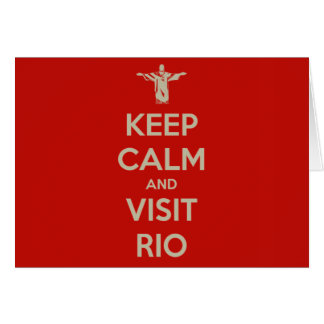 Behalten Sie ruhig und Besuch Rio