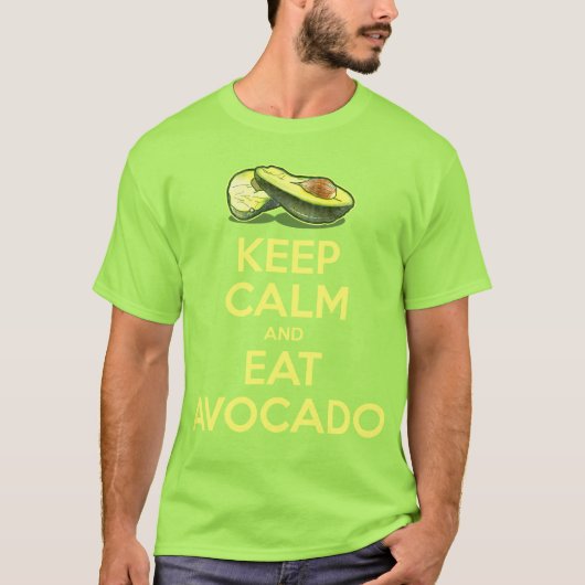 Behalten Sie ruhig und essen Sie Avocado T-Shirt (Vorderseite)