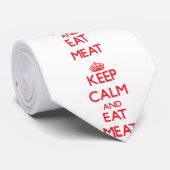 Behalten Sie ruhig und essen Sie Fleisch Krawatte (Gerollt)
