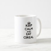 Behalten Sie ruhig und essen Sie Getreide Kaffeetasse (VorderseiteRechts)