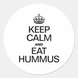 BEHALTEN SIE RUHIG UND ESSEN SIE HUMMUS RUNDER AUFKLEBER