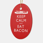 Behalten Sie ruhig und essen Sie Speck Keramikornament (Links)