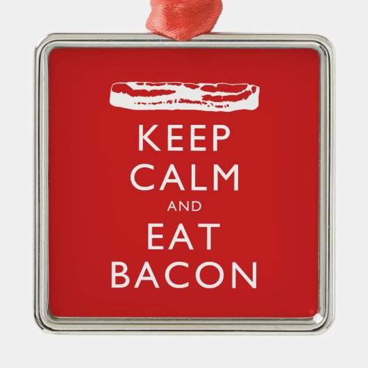 Behalten Sie ruhig und essen Sie Speck Silbernes Ornament (Vorne)