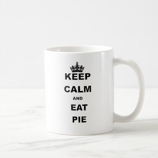 BEHALTEN SIE RUHIG UND ESSEN SIE TORTE KAFFEETASSE (Rechts)