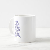 Behalten Sie ruhig und geben Sie Metta Kaffeetasse (Vorderseite Links)
