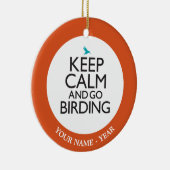 Behalten Sie ruhig und gehen Sie Vogelbeobachtung Keramik Ornament (Rechts)