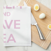 Behalten Sie ruhig und haben Sie Tee-Rosa auf Weiß Geschirrtuch (Viertel Falte)