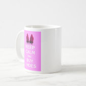 Behalten Sie ruhig und kaufen Sie Schuhe Kaffeetasse (Vorderseite Links)
