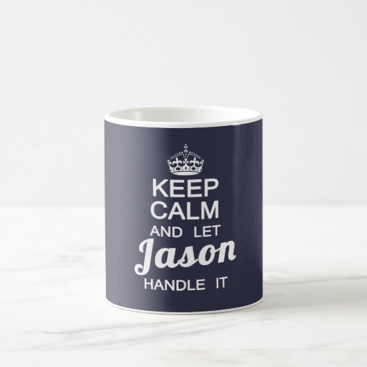 Behalten Sie ruhig und lassen Sie Jason es Kaffeetasse (Mittel)