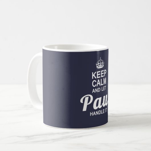 Behalten Sie ruhig und lassen Sie Paul es Kaffeetasse (Vorderseite Links)