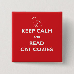 Behalten Sie ruhig und lesen Sie Katze Cozies Button