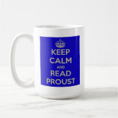 Behalten Sie ruhig und lesen Sie Proust Tasse (Links)