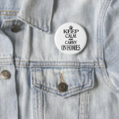 Behalten Sie ruhig und machen Sie Homies weiter Button (Beispiel)