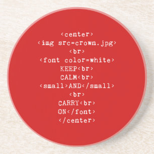 Behalten Sie ruhig und machen Sie HTML weiter (in Getränkeuntersetzer
