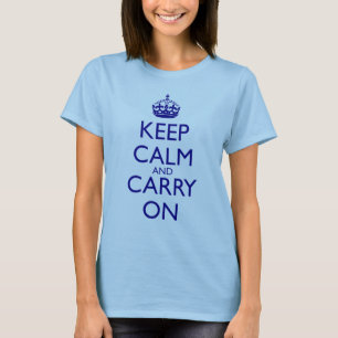 Behalten Sie ruhig und machen Sie Marine-Blau-Text T-Shirt