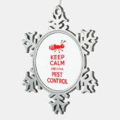 Behalten Sie ruhig und nennen Sie Plage-Kontrolle Schneeflocken Zinn-Ornament (Rechts)