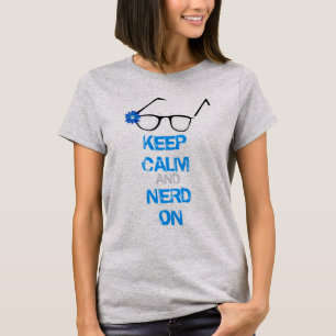 Behalten Sie Ruhig-und Nerd an T-Shirt