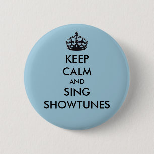 Behalten Sie ruhig und singen Sie Showtunes Button