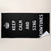 Behalten Sie ruhig und singen Sie Showtunes Strandtuch (Vorderseite)