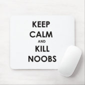 Behalten Sie ruhig und Tötung Noobs Mousepad (Mit Mouse)
