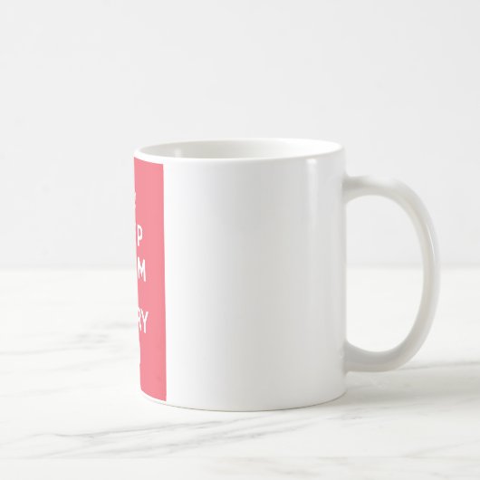 Behalten Sie ruhig und tragen Sie On_MUG_RED Kaffeetasse (Rechts)