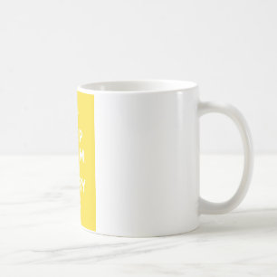 Behalten Sie ruhig und tragen Sie On_MUG_SUNSHINE Kaffeetasse