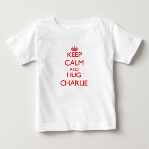 Behalten Sie ruhig und UMARMUNG Charlien Baby T-shirt