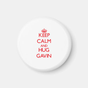 Behalten Sie ruhig und UMARMUNG Gavin Magnet