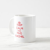 Behalten Sie ruhig und Umarmung Rachel Kaffeetasse (Vorderseite Links)