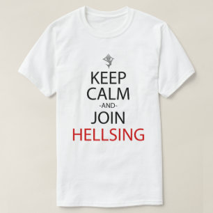 Behalten Sie ruhig und verbinden Sie Hellsing T-Shirt
