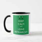 Behalten Sie ruhig und verlassen Sie Patriarchy Tasse (Links)