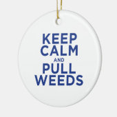 Behalten Sie ruhig und ziehen Sie Unkräuter Keramik Ornament (Links)