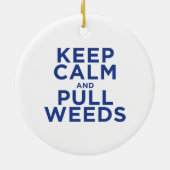Behalten Sie ruhig und ziehen Sie Unkräuter Keramik Ornament (Hinten)