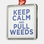 Behalten Sie ruhig und ziehen Sie Unkräuter Silbernes Ornament (Links)