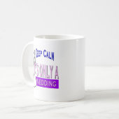 Behalten Sie ruhige Hochzeit Kaffeetasse (Vorderseite Links)