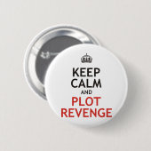 Behalten Sie ruhige und Plan-Rache Button (Vorne & Hinten)