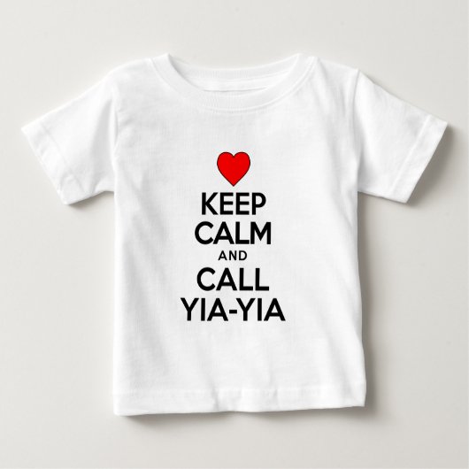 Behalten Sie ruhigen Anruf Yia-Yia Baby T-shirt (Vorderseite)