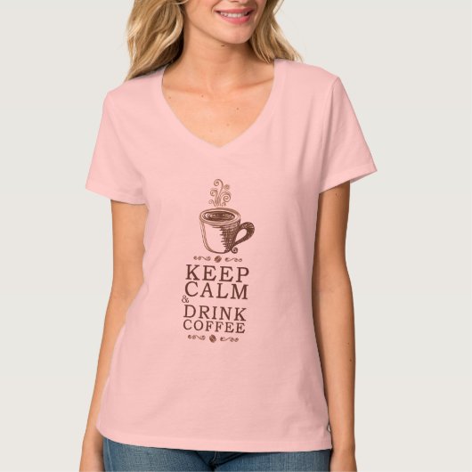 Behalten Sie ruhigen Getränk-Kaffee T-Shirt (Vorderseite)
